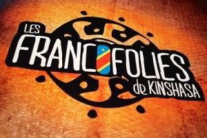 Le festival des Francofolies de Kinshasa confirmé en septembre